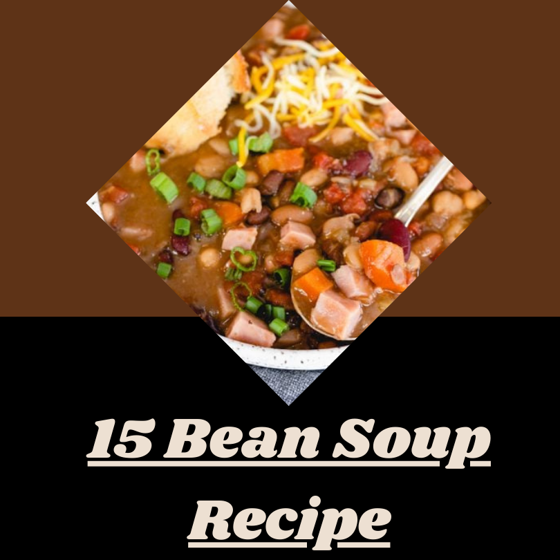 15 Bean Soup Recipe