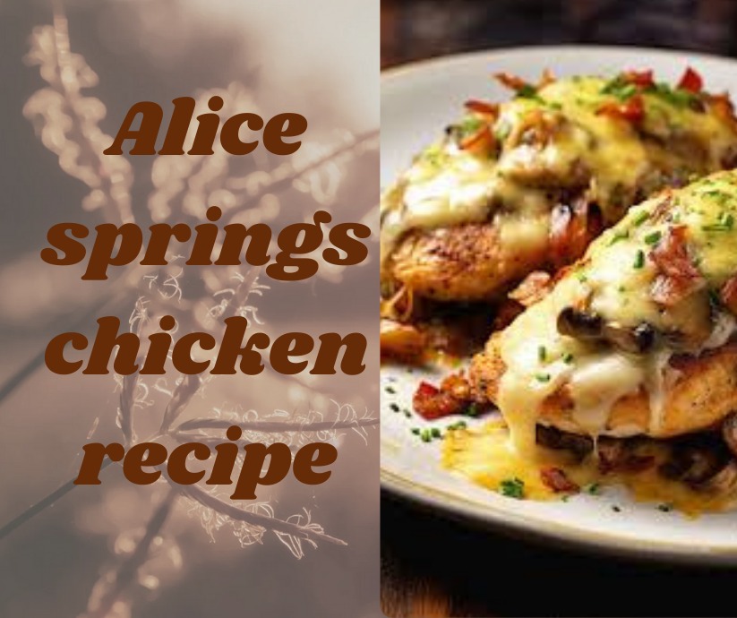 Alice springs chicken recipe