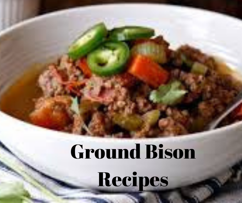 Ground Bison Recipes