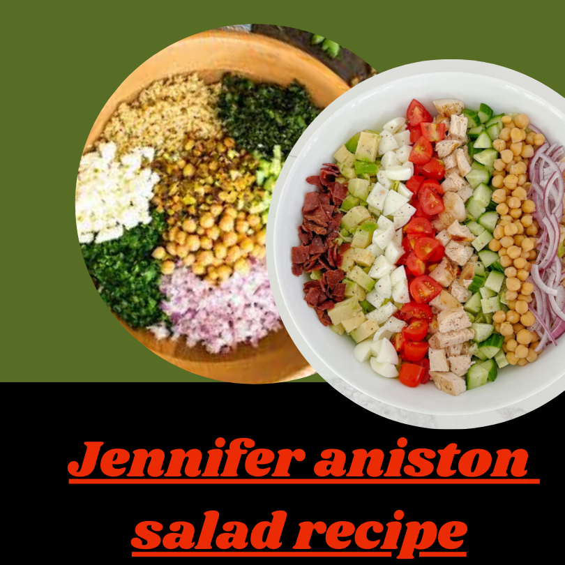 Jennifer aniston salad recipe