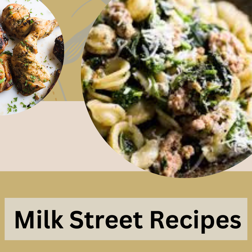 Milk Street Recipes