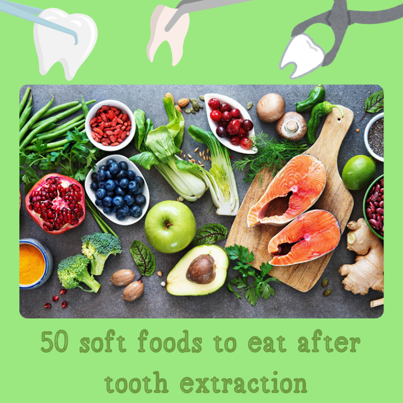 50 soft foods to eat after tooth extraction